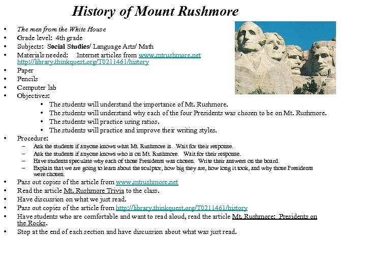 History of Mount Rushmore • • • The men from the White House Grade