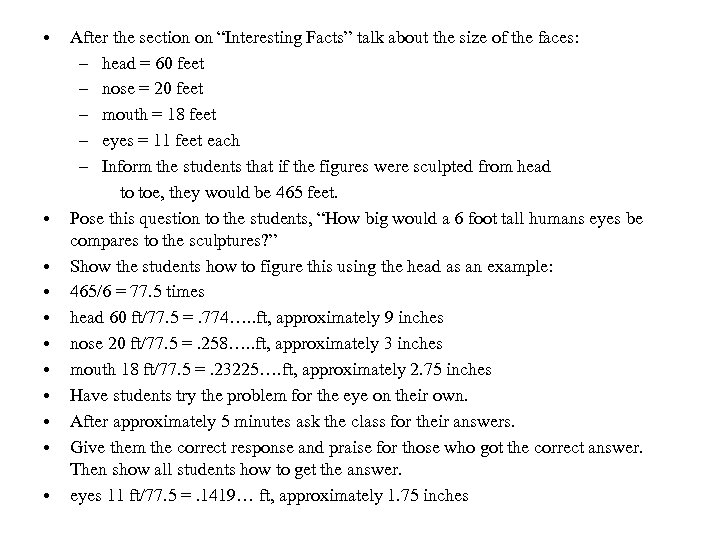  • After the section on “Interesting Facts” talk about the size of the
