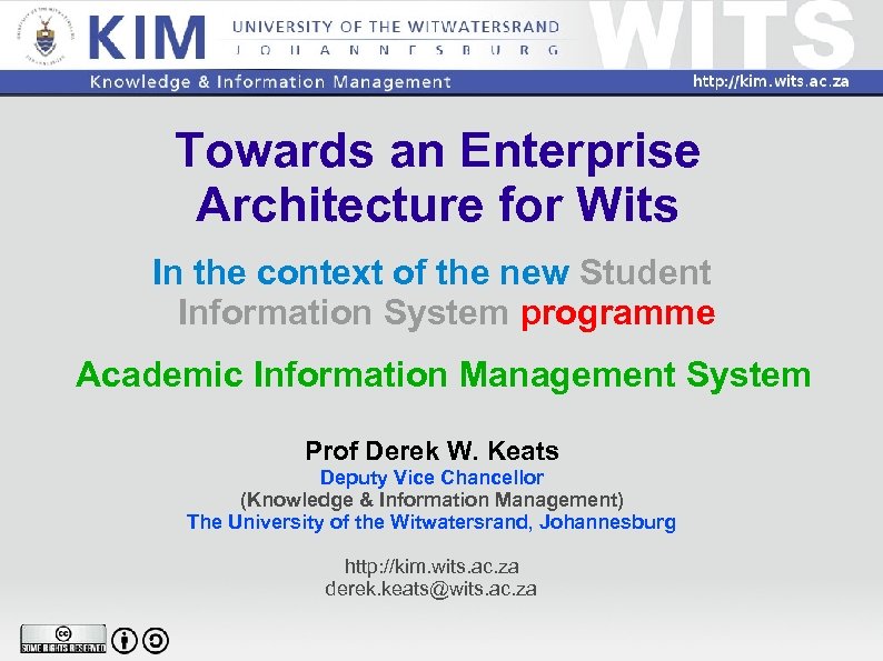 Towards an Enterprise Architecture for Wits In the context of the new Student Information