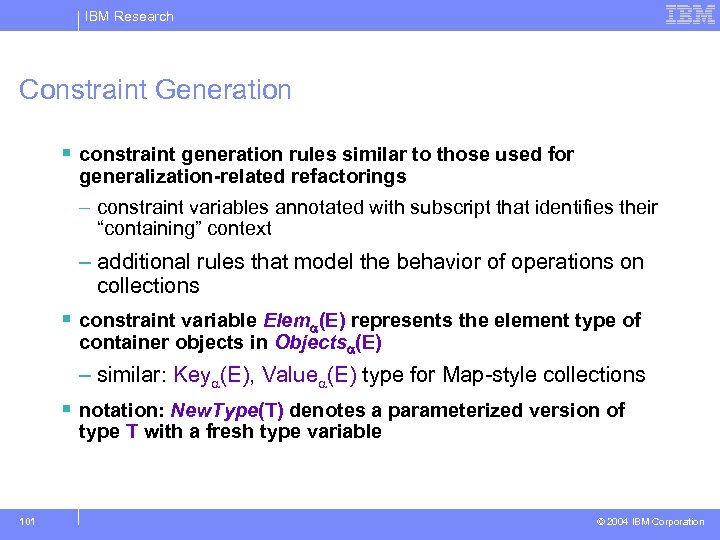 IBM Research Constraint Generation § constraint generation rules similar to those used for generalization-related