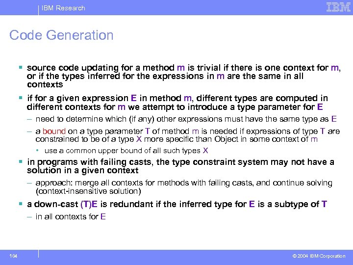 IBM Research Code Generation § source code updating for a method m is trivial