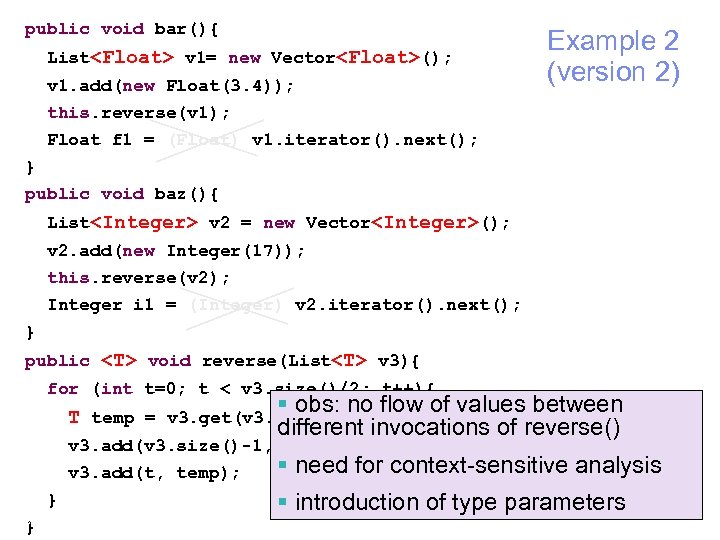 public void bar(){ List<Float> v 1= new Vector<Float>(); v 1. add(new Float(3. 4)); this.