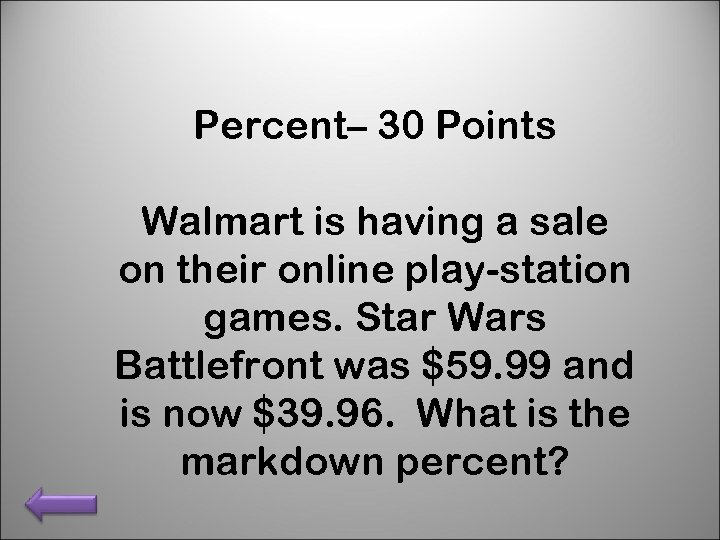 Percent– 30 Points Walmart is having a sale on their online play-station games. Star