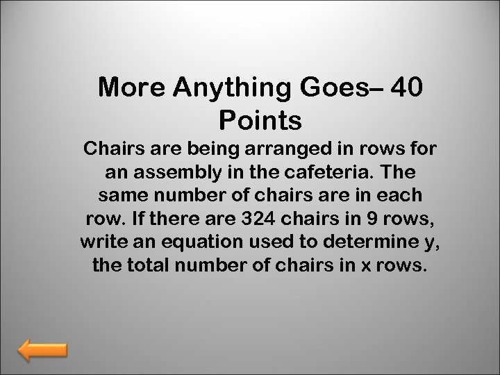 More Anything Goes– 40 Points Chairs are being arranged in rows for an assembly