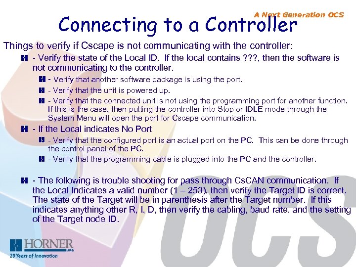Connecting to a Controller A Next Generation OCS Things to verify if Cscape is