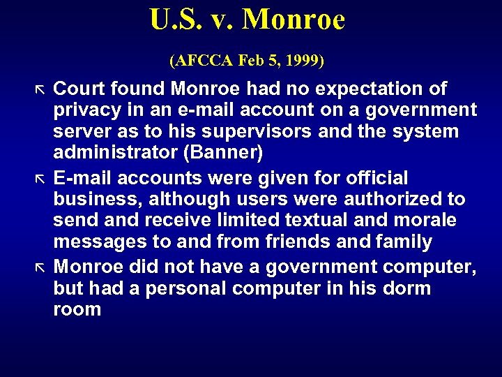 U. S. v. Monroe (AFCCA Feb 5, 1999) ã ã ã Court found Monroe