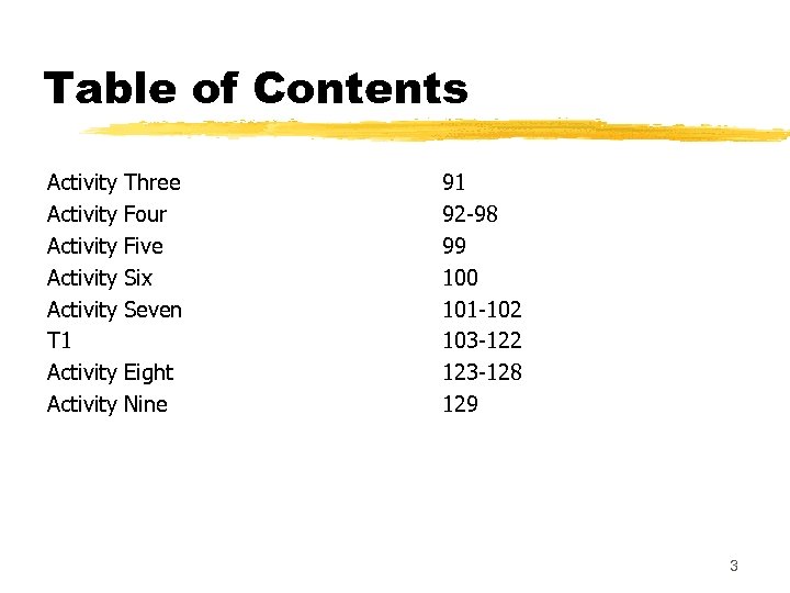 Table of Contents Activity Activity T 1 Activity Three Four Five Six Seven Eight
