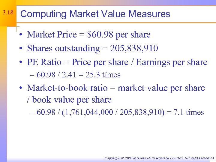 3. 18 Computing Market Value Measures • Market Price = $60. 98 per share