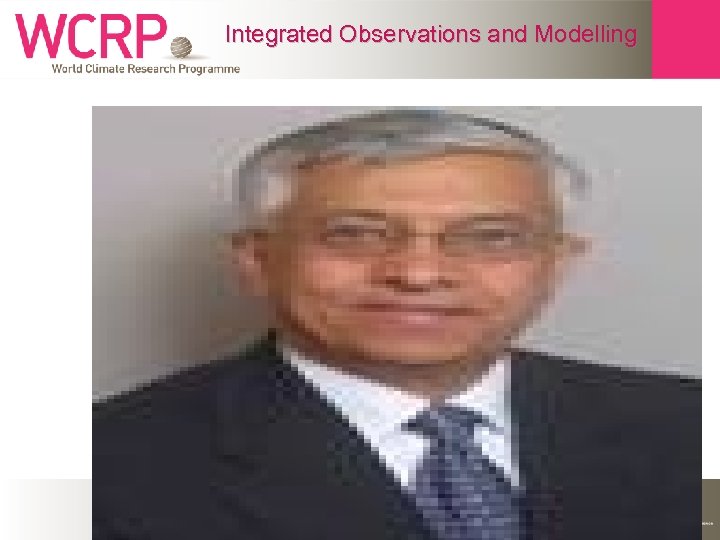 Integrated Observations and Modelling 