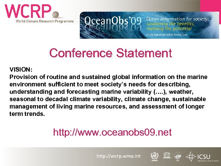 Conference Statement VISION: Provision of routine and sustained global information on the marine environment