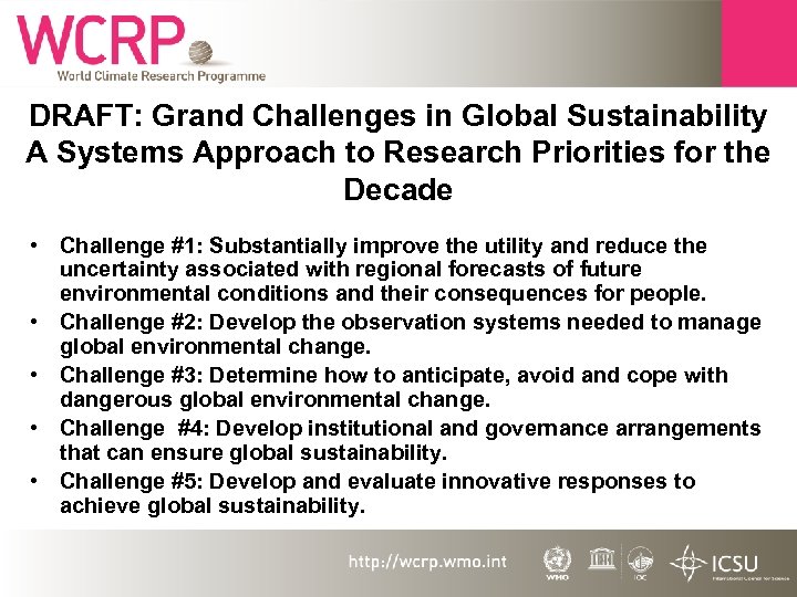 DRAFT: Grand Challenges in Global Sustainability A Systems Approach to Research Priorities for the