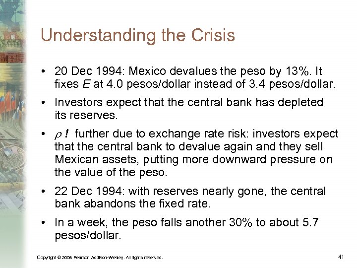 Understanding the Crisis • 20 Dec 1994: Mexico devalues the peso by 13%. It