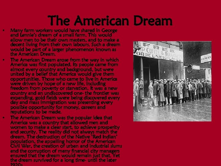  • • • The American Dream Many farm workers would have shared in