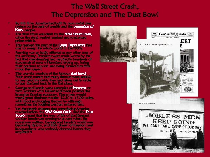 The Wall Street Crash, The Depression and The Dust Bowl • • By this