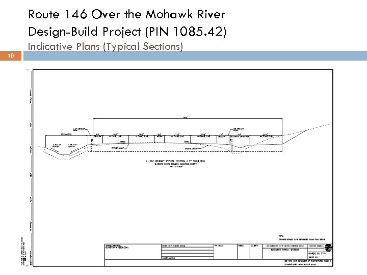 Route 146 Over the Mohawk River Design-Build Project (PIN 1085. 42) 10 Indicative Plans