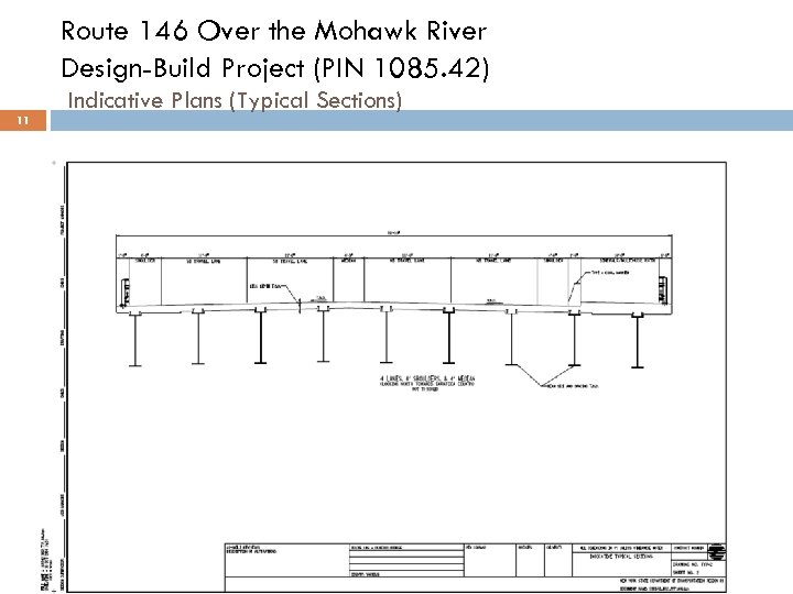 Route 146 Over the Mohawk River Design-Build Project (PIN 1085. 42) 11 Indicative Plans