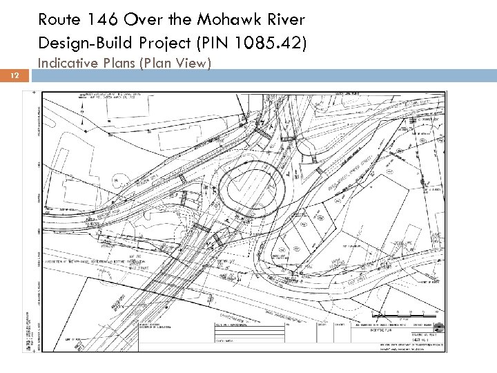 Route 146 Over the Mohawk River Design-Build Project (PIN 1085. 42) 12 Indicative Plans