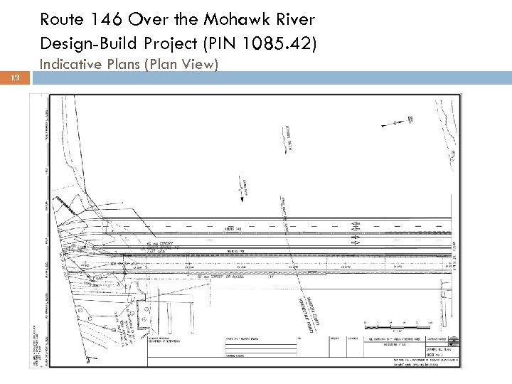 Route 146 Over the Mohawk River Design-Build Project (PIN 1085. 42) 13 Indicative Plans