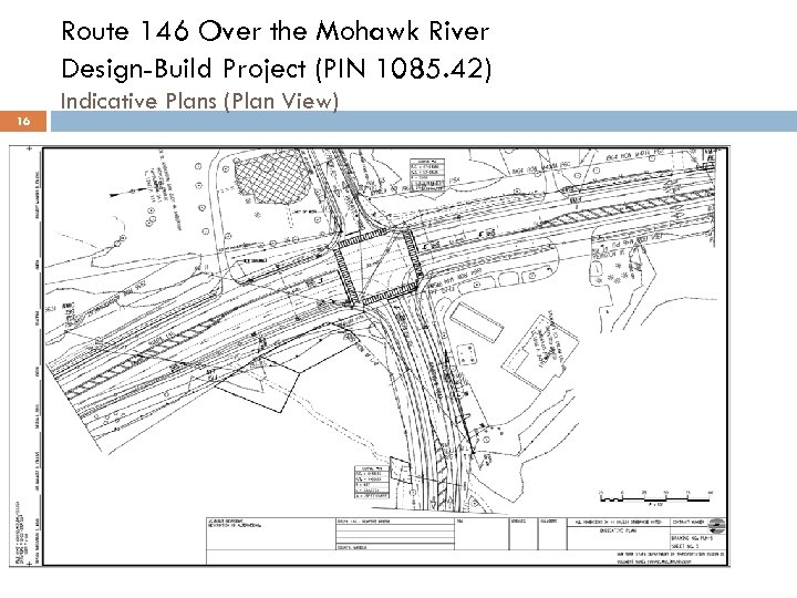 Route 146 Over the Mohawk River Design-Build Project (PIN 1085. 42) 16 Indicative Plans