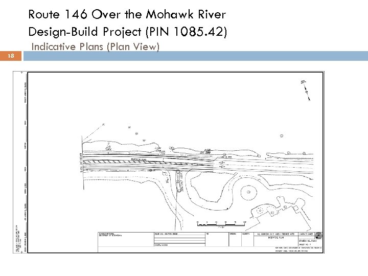 Route 146 Over the Mohawk River Design-Build Project (PIN 1085. 42) 18 Indicative Plans