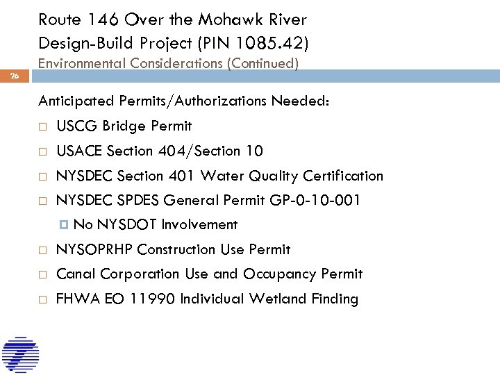 Route 146 Over the Mohawk River Design-Build Project (PIN 1085. 42) 26 Environmental Considerations