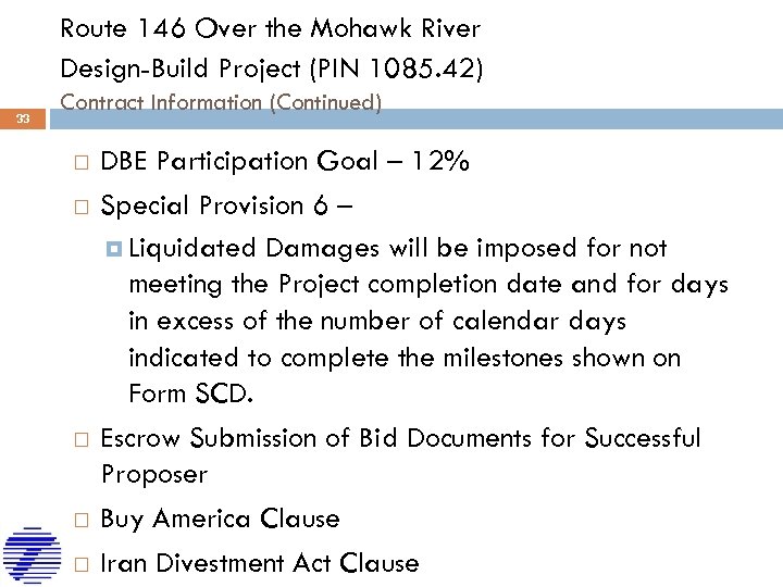 Route 146 Over the Mohawk River Design-Build Project (PIN 1085. 42) 33 Contract Information