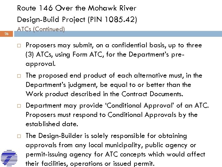 Route 146 Over the Mohawk River Design-Build Project (PIN 1085. 42) 35 ATCs (Continued)