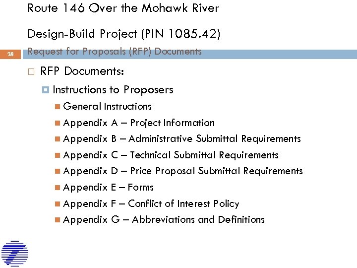 Route 146 Over the Mohawk River Design-Build Project (PIN 1085. 42) 38 Request for