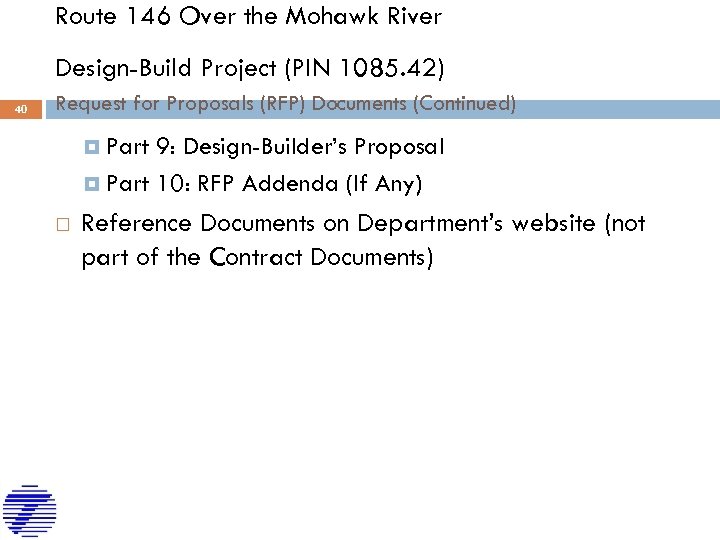 Route 146 Over the Mohawk River Design-Build Project (PIN 1085. 42) 40 Request for