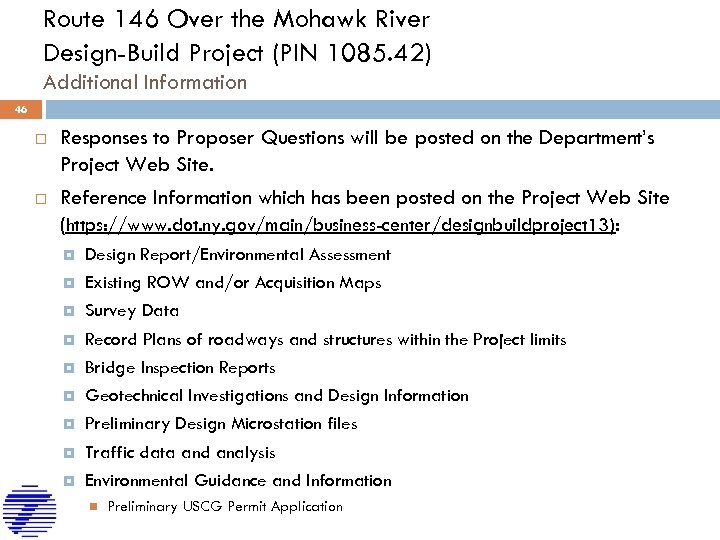 Route 146 Over the Mohawk River Design-Build Project (PIN 1085. 42) Additional Information 46