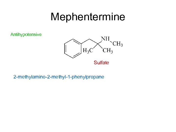 Mephentermine Antihypotensive Sulfate 2 -methylamino-2 -methyl-1 -phenylpropane 