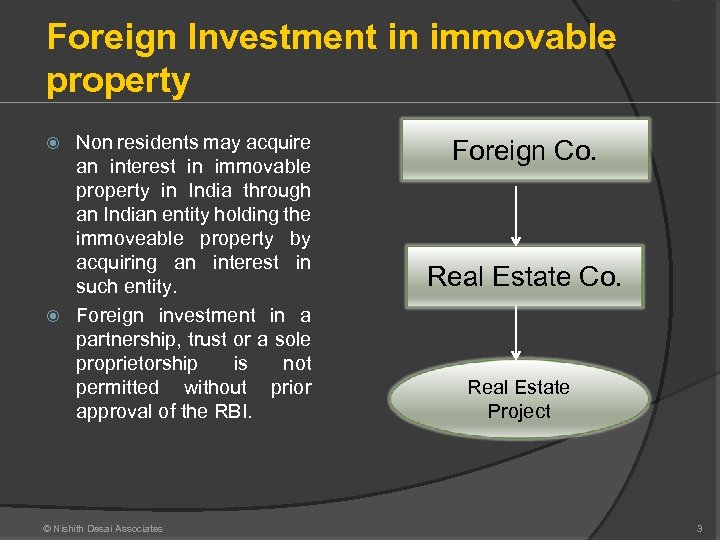 Foreign Investment in immovable property Non residents may acquire an interest in immovable property