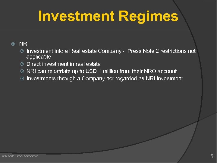 Investment Regimes NRI Investment into a Real estate Company - Press Note 2 restrictions