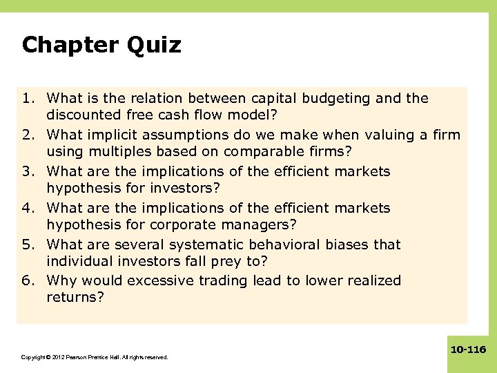 Chapter Quiz 1. What is the relation between capital budgeting and the discounted free
