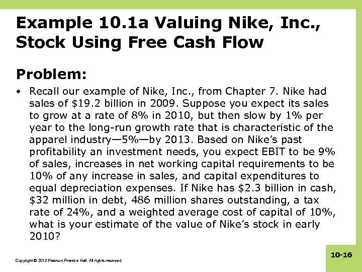 Example 10. 1 a Valuing Nike, Inc. , Stock Using Free Cash Flow Problem: