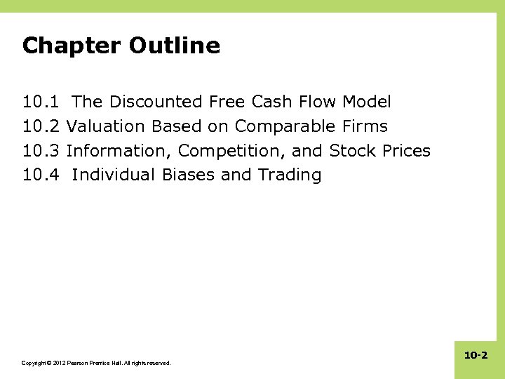 Chapter Outline 10. 1 10. 2 10. 3 10. 4 The Discounted Free Cash