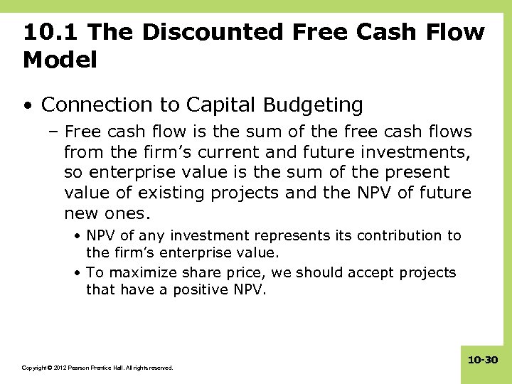 10. 1 The Discounted Free Cash Flow Model • Connection to Capital Budgeting –