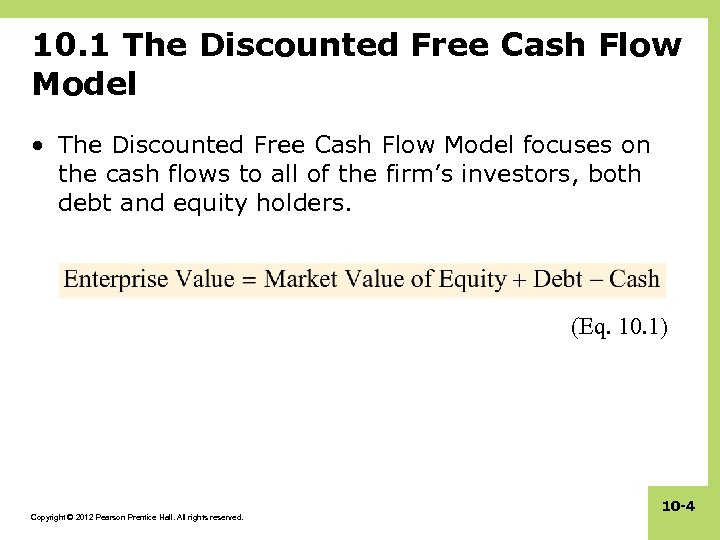 10. 1 The Discounted Free Cash Flow Model • The Discounted Free Cash Flow