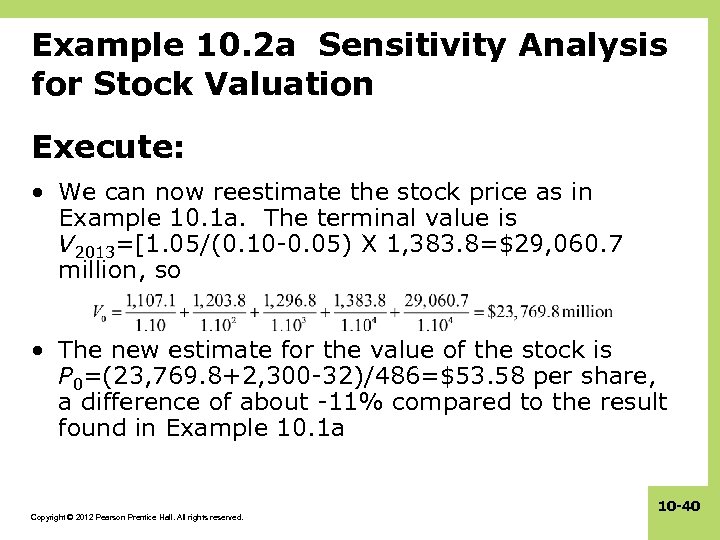 Example 10. 2 a Sensitivity Analysis for Stock Valuation Execute: • We can now