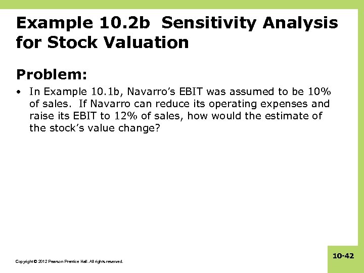 Example 10. 2 b Sensitivity Analysis for Stock Valuation Problem: • In Example 10.