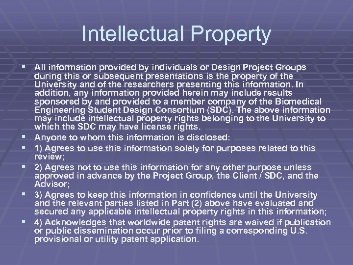 Intellectual Property § All information provided by individuals or Design Project Groups § §