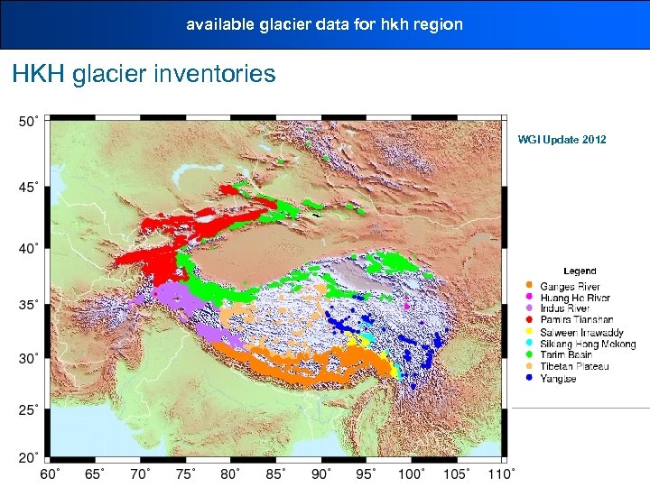 available glacier data for hkh region HKH glacier inventories ESRI‘s DCW World Glacier Inventory