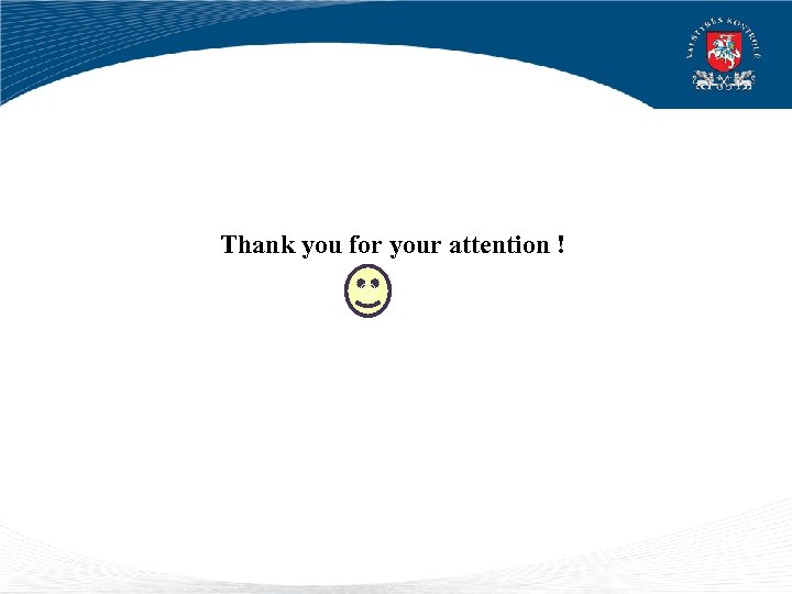 Thank you for your attention ! 