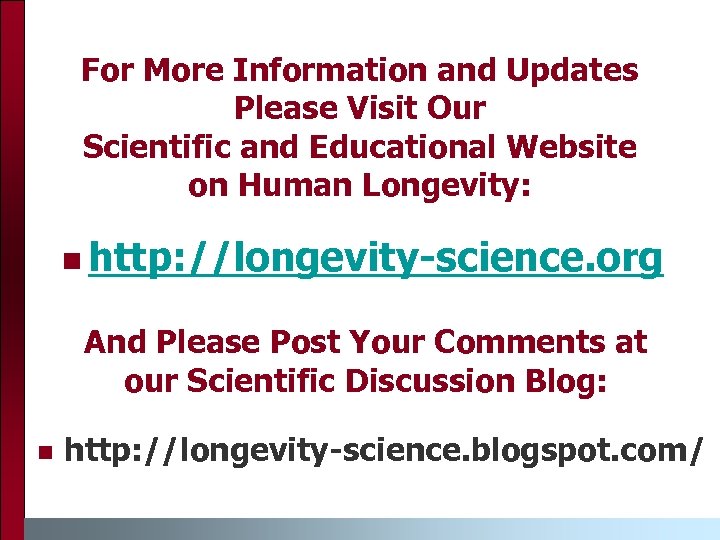 For More Information and Updates Please Visit Our Scientific and Educational Website on Human