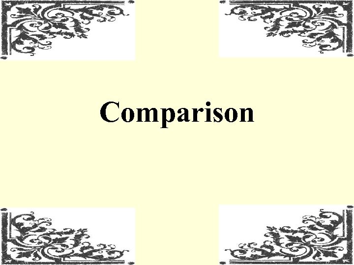 Comparison 