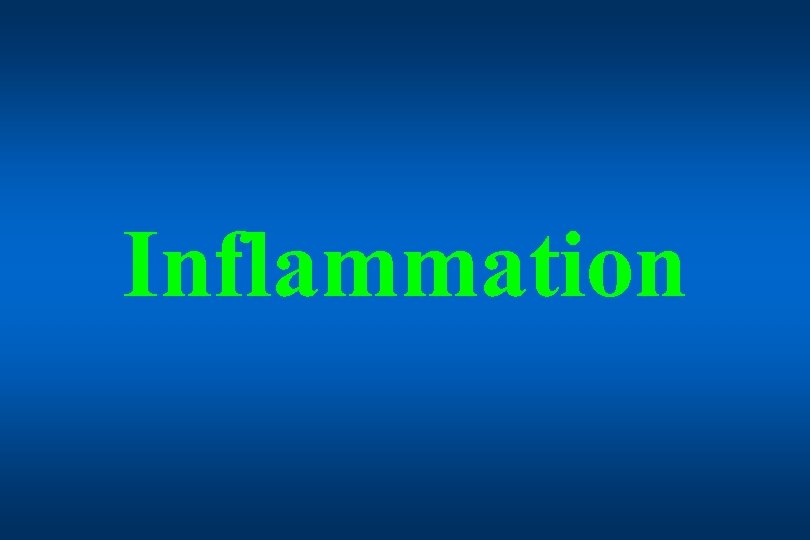 Inflammation 