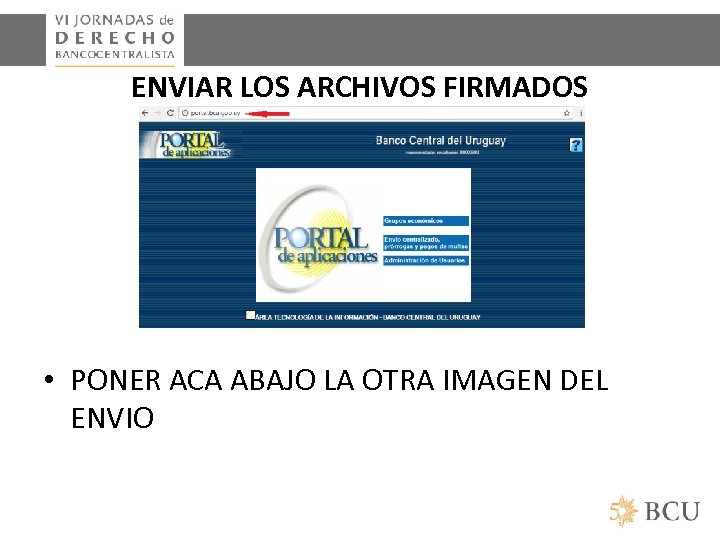 ENVIAR LOS ARCHIVOS FIRMADOS • PONER ACA ABAJO LA OTRA IMAGEN DEL ENVIO 