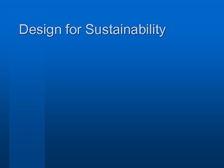 Design for Sustainability 