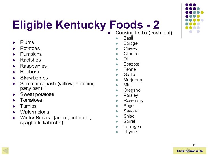 Eligible Kentucky Foods - 2 l l l l Plums Potatoes Pumpkins Radishes Raspberries