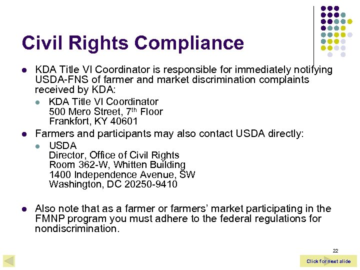 Civil Rights Compliance l l l KDA Title VI Coordinator is responsible for immediately